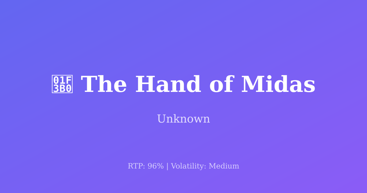 The Hand of Midas
